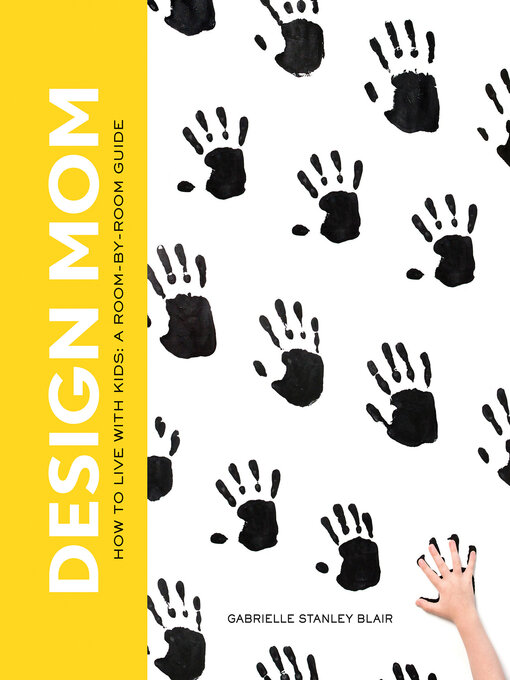 Title details for Design Mom by Gabrielle Stanley Blair - Wait list